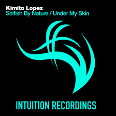 Selfish By Nature (Original Mix)