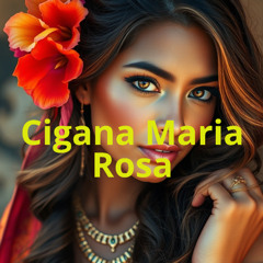 Cigana Maria Rosa