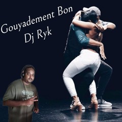 Gouyadement Bon Dj Ryk 🦋🦋🦋🦋🦋🦋🦋