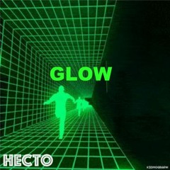 HECTO - GLOW