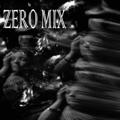 ZERO MIX - July 2015