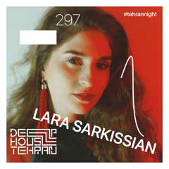 Tehran Night #297 Lara Sarkissian