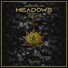 Apocrypha (AR) - Meadows (Josta Remix)