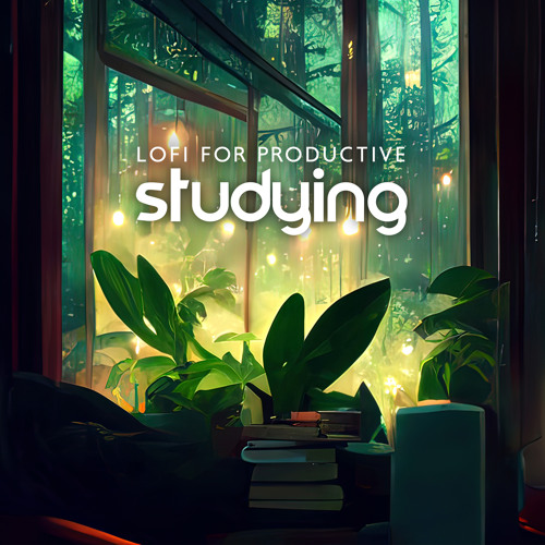 Stream Lofi for Productive Studying by Easy Study Music Chillout ...