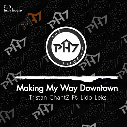 Tristan Chantz, Lido Leks - Making my way Downtown