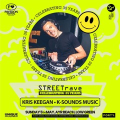 Kris Keegan - STREETrave Pavilion 35 Year Anniversary DJ Set 05.05.24