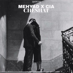 Mehyad x Cia - Cheshat (Maometto Remix).mp3