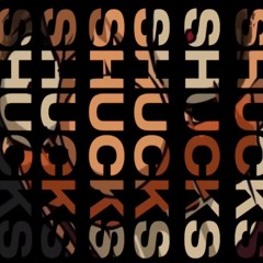 Shucks V4 [DRAFT]