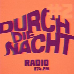 Durch Die Nacht Radio #02 feat. DJOKO