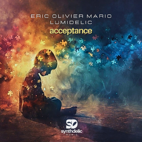 Eric Olivier Mario & Lumidelic - Acceptance [Synthdelic Music]