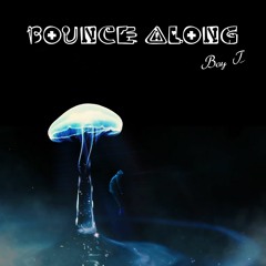 Bounce Along - DJ Version