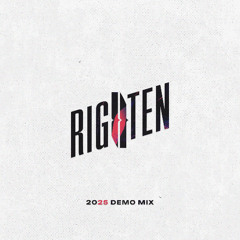 RIGHTEN 2025 DEMO MIX