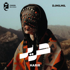 Djmilmil - Harir | حریر