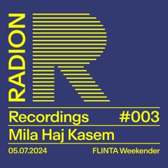 RADION Recordings #003: Mila Haj Kasem - RADION FLINTA Festival 2024