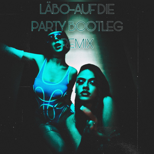BADMÓMZJAY X DOMIZIANA - AUF DIE PARTY REMIX BOOTLEG