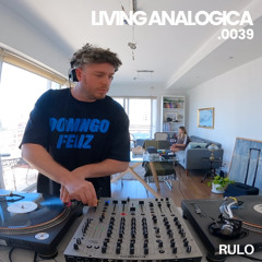 Living Analógica .0039 | RULO | 26.10.2025