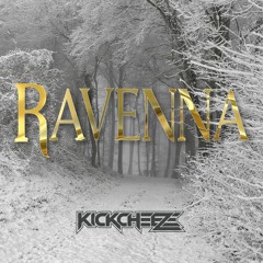 KICKCHEEZE - Ravenna (Free Download)