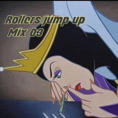 JUMP UP//ROLLERS MIX 03