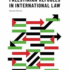 Access KINDLE PDF EBOOK EPUB Palestinian Refugees in International Law by  Francesca P. Albanese �