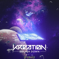 Kreation - Deeper Down