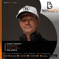 BEACH GROOVES RADIO/MOOD THERAPY RADIO SHOW PALANKAI