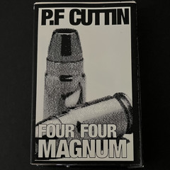 PF Cuttin - 44 Magnum (mixtape, 1999) (Side B)