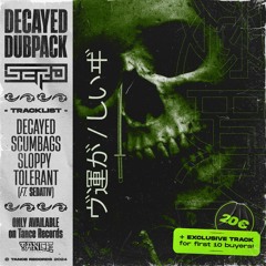 DECAYED DUBPACK BY SERO FT SEDATIV TRDUB001