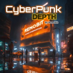 Cyberpunk Depth By RemoBit