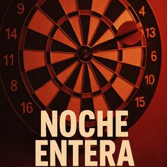 Noche Entera (ft. Azzyzam)
