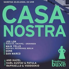 GENE @ FRIEDA'S BUXE Zurich - CASA NOSTRA - 23-03-2024