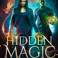 [View] [EPUB KINDLE PDF EBOOK] Hidden Magic (Forged In Fire: Dragon Book 1) by  Ashle
