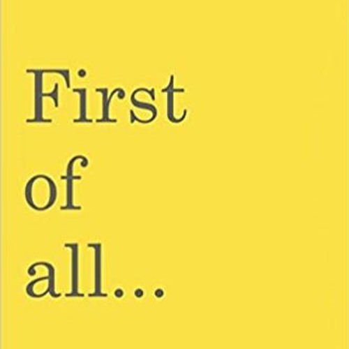 First of All