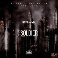 NTF Lunatic - Soldier (Official Audio) Prod. DJayMurda