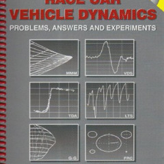 download EPUB 📩 Race Car Vehicle Dynamics - Problems, Answers and Experiments by  Ed