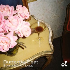 Butterfly Beat: Sonrisita w/ Lyss 05.2025