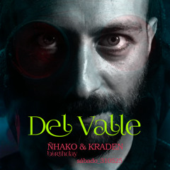 DEL VALLE - N&K Birthday @ Ōnzē - 24.05.2025