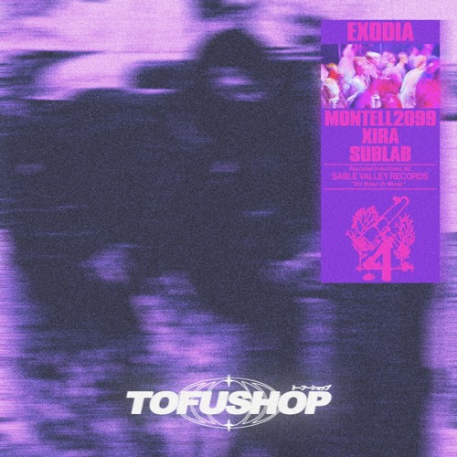 Montell2099, XIRA, Sublab - Exodia (TOFUSHOP REMIX)