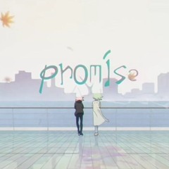 Eve - 約束 / promise (yakusoku)