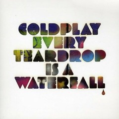 Coldplay - Every Tear Is A Waterfall (Vici Remix)