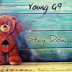 YG9 - STAY DOWN