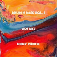 Drum N Bass Vol. 3 [2022 Mix]