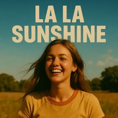 La La Sunshine