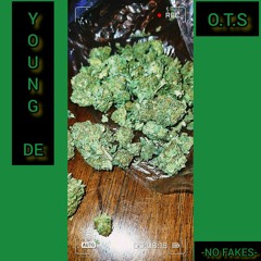 (O.T.S) Young De - No Fakes