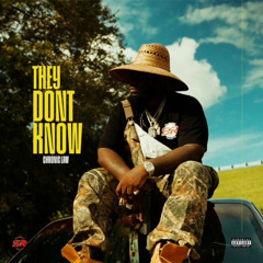 Chronic Law - They Don’t Know