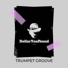 DYP - Trumpet Groove (Official Mix)