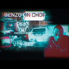 BENZO ON CHOP - ReRocK100