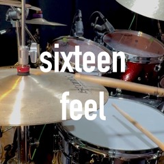 Sixteen Feel