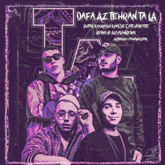 Dafa Az Tehran Ta La (Arsalan Remix)