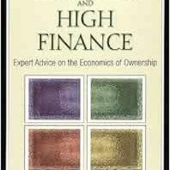 [Read] [PDF EBOOK EPUB KINDLE] Fine Art and High Finance: Expert Advice on the Economics of Ownershi