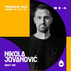 172 Guest Mix I Progressive Tales with Nikola Jovanović
